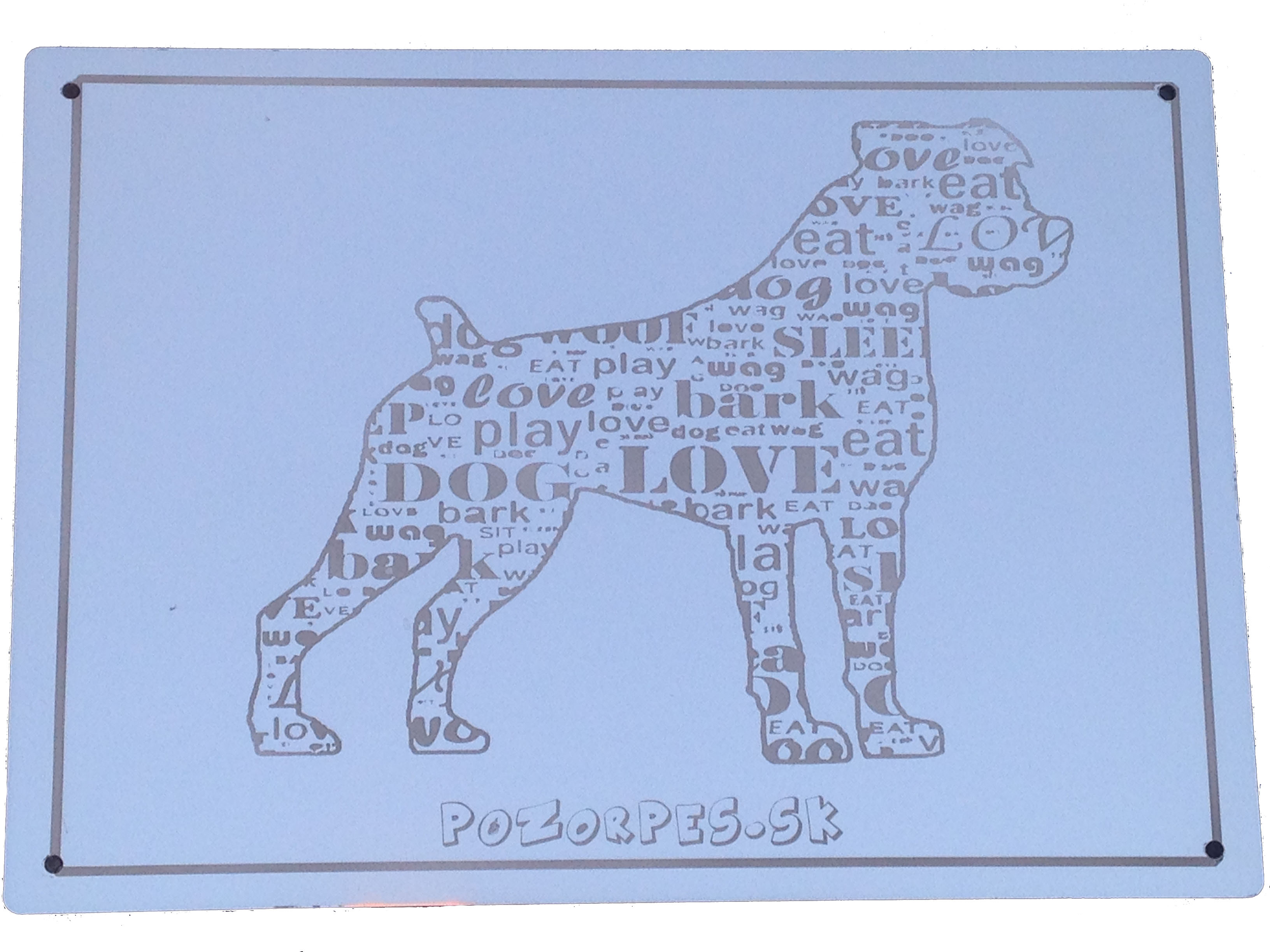 Pozorpes.sk,  výstražná tabuľka nerezová pieskovaná