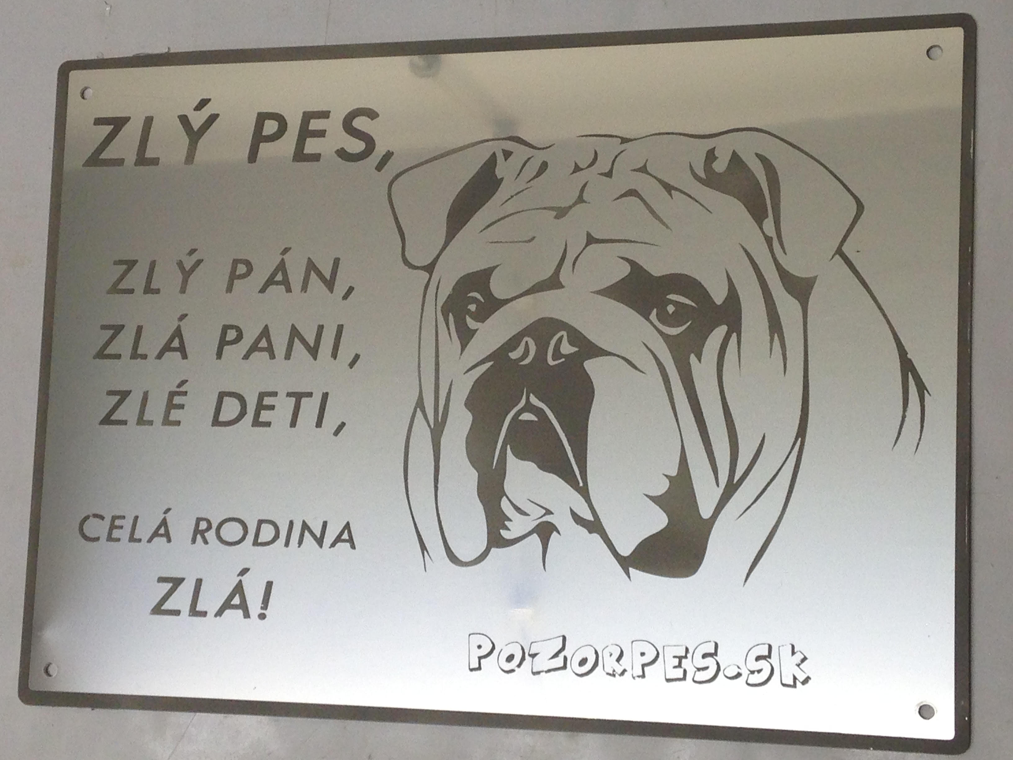 Pozorpes.sk,  výstražná tabuľka nerezová pieskovaná