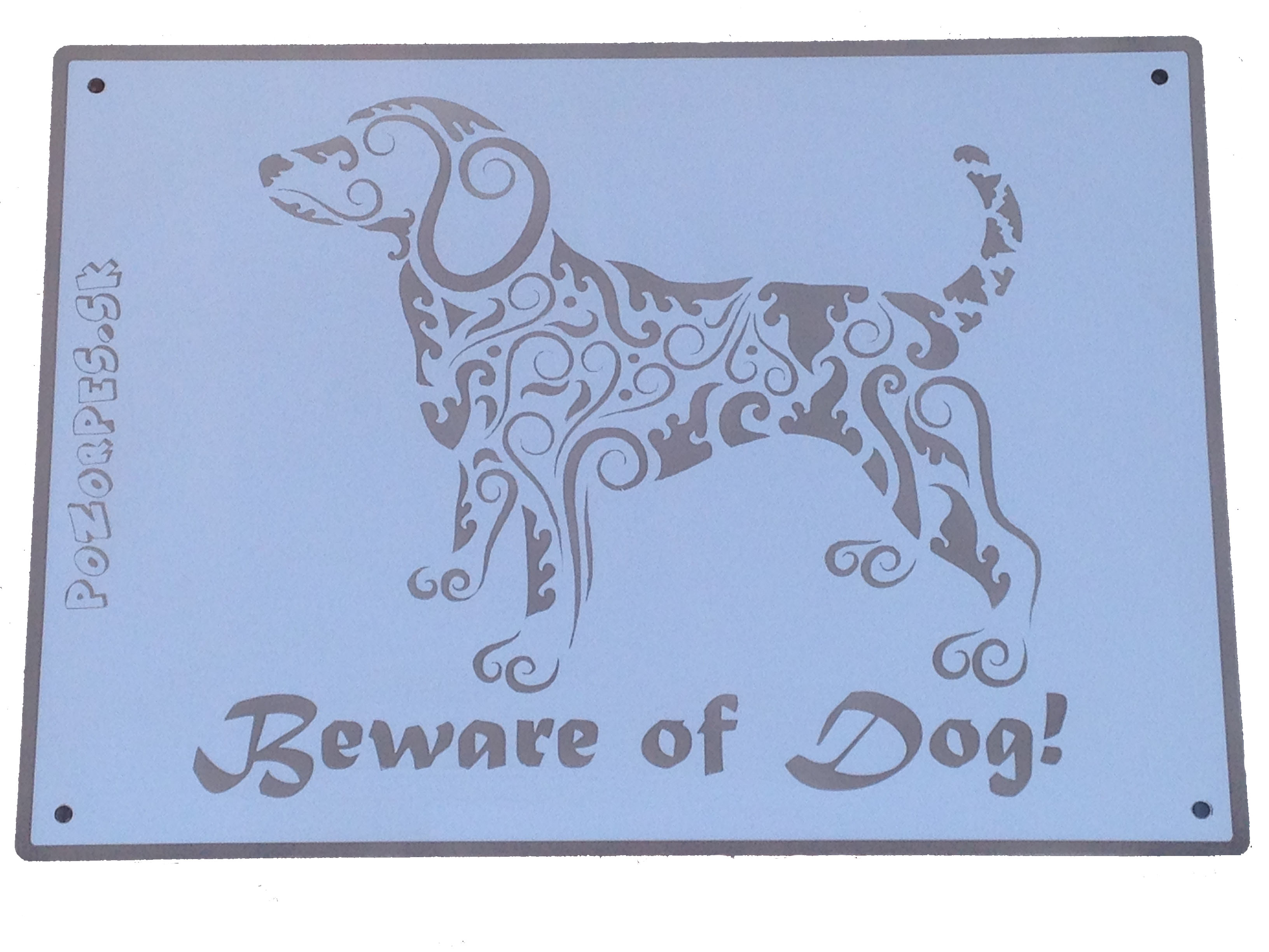 Pozorpes.sk,  výstražná tabuľka nerezová pieskovaná